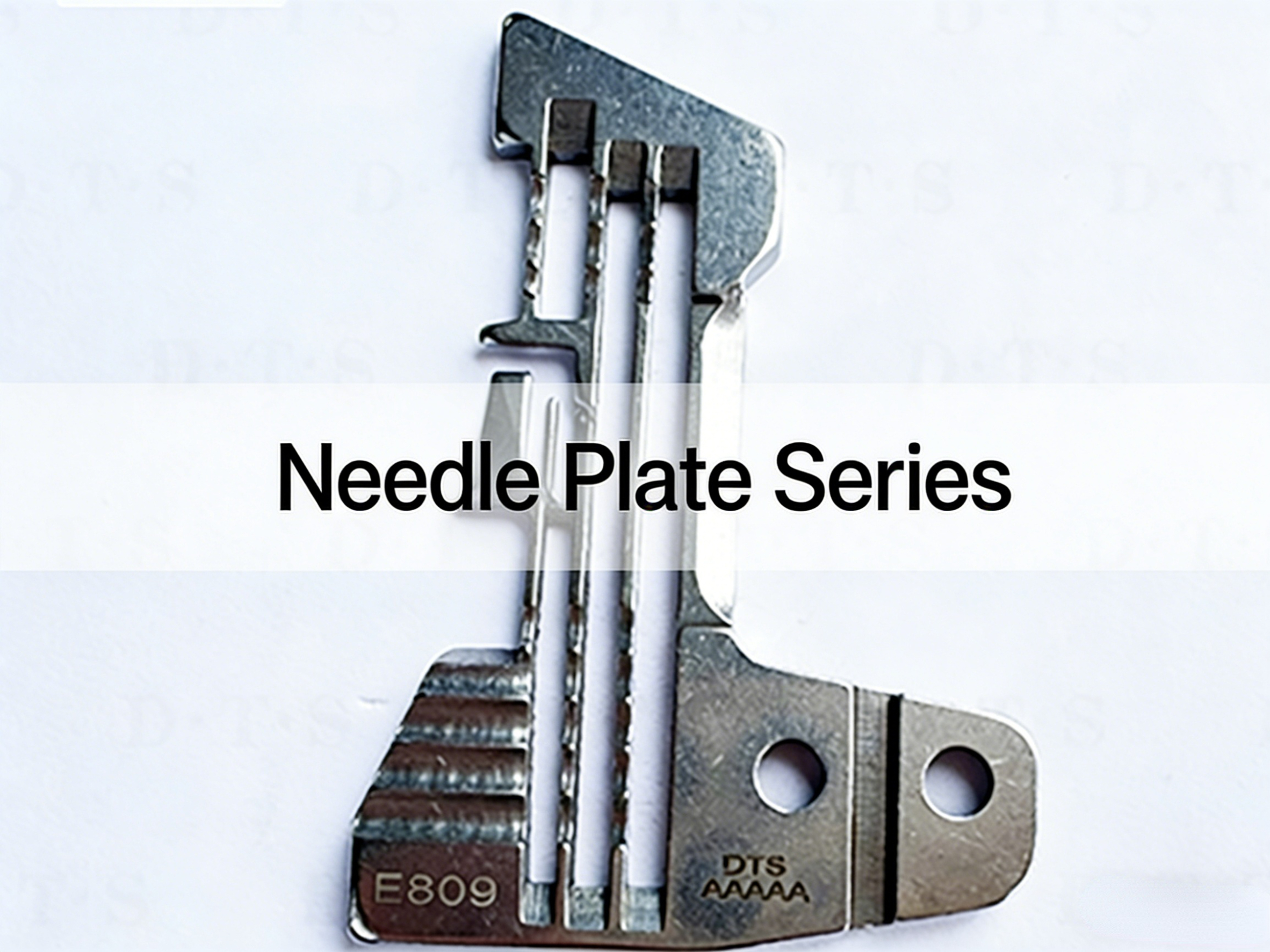 Needle Plate Series